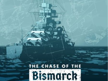 The Chase of the Bismarck: Operation Rheinübung 1941 Discount