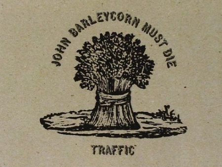 TRAFFIC - JOHN BARLEYCORN MUST DIE Discount